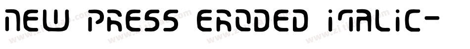 New Press Eroded Italic字体转换